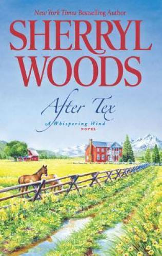 After Tex (Whispering Wind) – Mass Market Paperback By Woods, Sherryl – GOOD