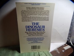 Bakker. The Dinosaur Heresies New Theories Unlocking Mystery of Dinosaurs Signed