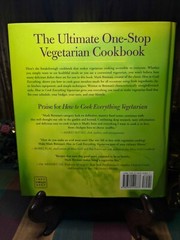 How to Cook Everything Vegetarian : Simple Meatless Recipes for Great Food