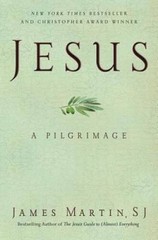 Jesus: A Pilgrimage – Hardcover By Martin, James – GOOD