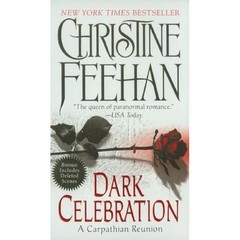 Dark Celebration: A Carpathian Reuni- 9780515143546, paperback, Christine Feehan