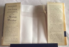 MADAM PRESIDENT THE STORY OF NORA HUNTER 1951 HB DJ Very Good