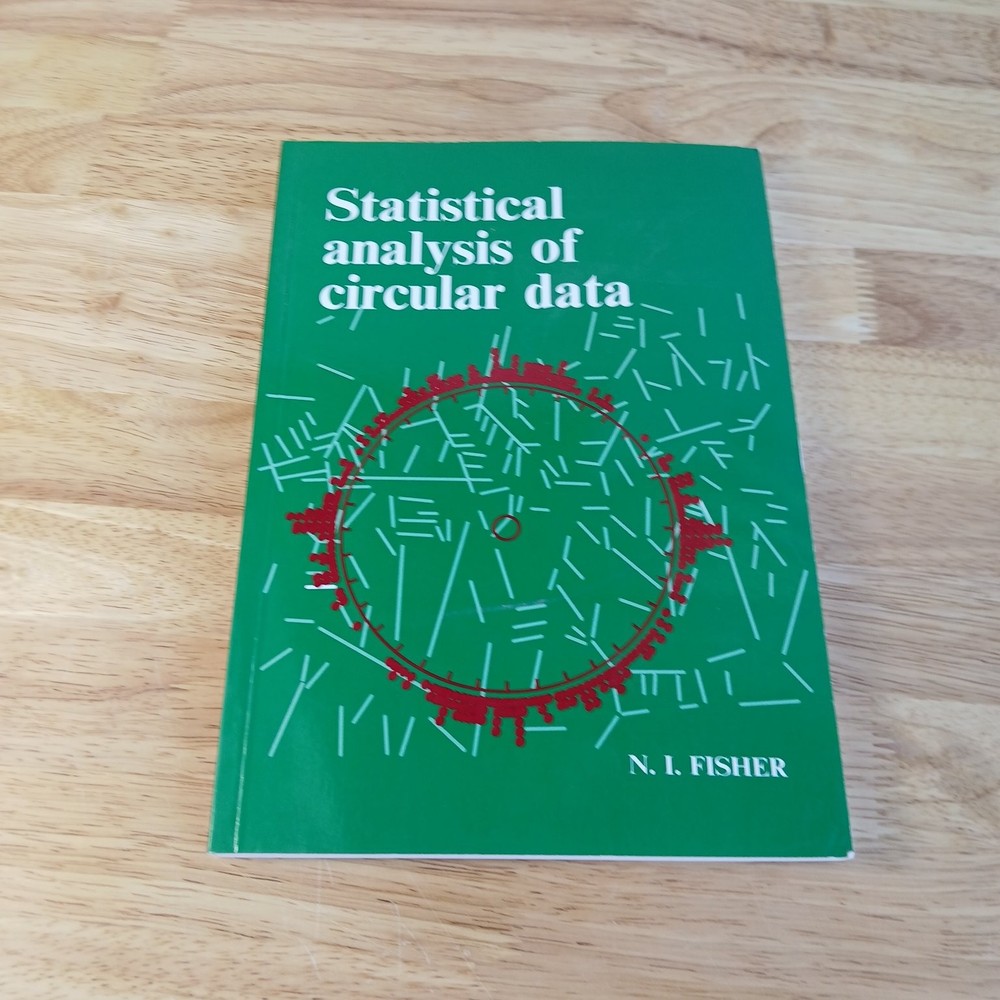 Statistical Analysis of Circular Data N. I. Fisher 1995 First Paperback