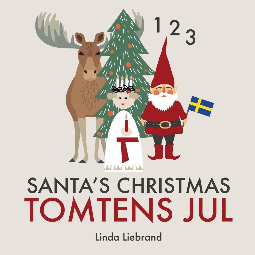 Santa’s Christmas Tomtens jul: A bilingual Swedish Christmas counting book…