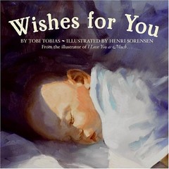 WISHES FOR YOU By Tobi Tobias & Henri Sorensen *Excellent Condition*
