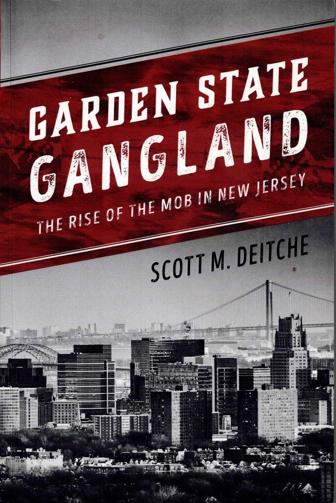 Garden State Gangland : The Rise of the Mob in New Jersey – Very Good Condition