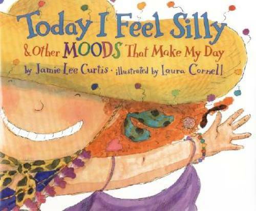 Today I Feel Silly: And Other Moods That Make My Day – Hardcover – VERY GOOD