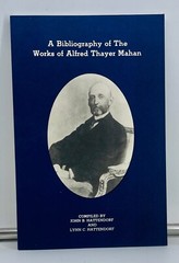 A Bibliography of The Works of Alfred Thayer Mahan – Hattendorf, NearFine 1986
