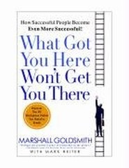 What Got You Here Won’t Get You There: H… by Reiter, Mark Paperback / softback