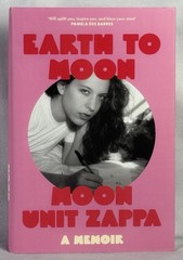 Moon Unit Zappa Signed Hardcover + Art Print, Rare, OOP, Frank Zappa, New