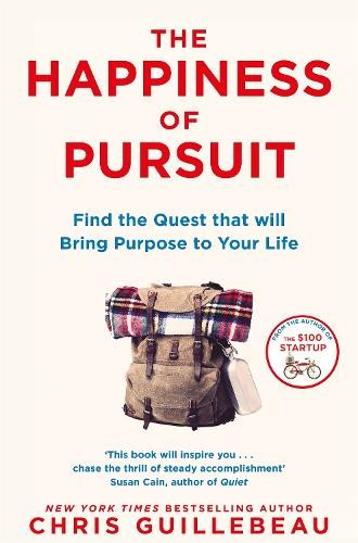 Chris Guillebeau The Happiness of Pursuit (Paperback) (UK IMPORT)
