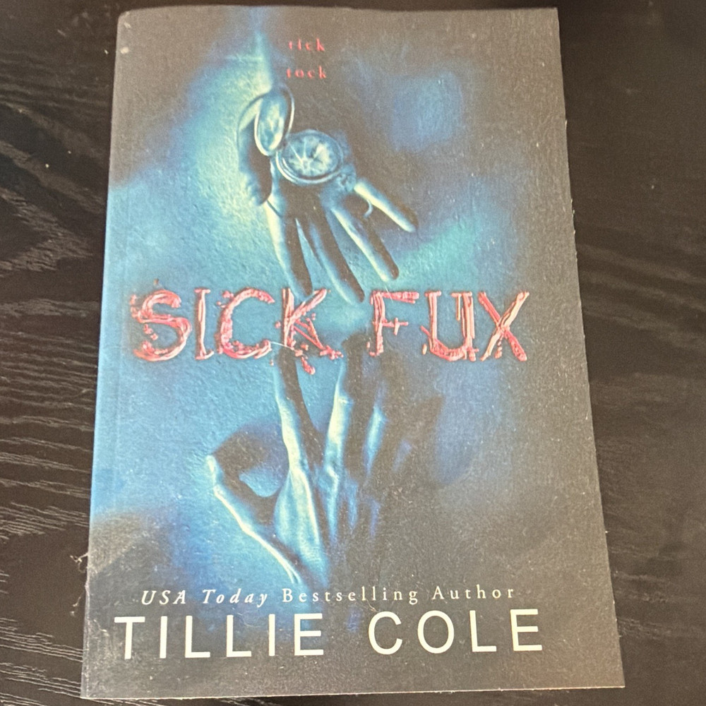 Tillie Cole Sick Fux 2017 Trade Paperback Contemporary Romance Novel