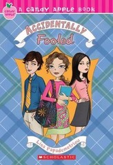 Accidentally Fooled (Candy Apple, No. 16) by Lisa Papademetriou
