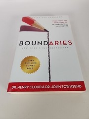 Boundaries Updated and Expanded Edition: When to Say Yes, How to Say No