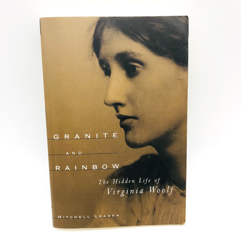 Granite and Rainbow Paperback Mitchell Leaska 2000 Hidden Life Virginia Woolf Y