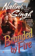 Branded by Fire; Psy-Changelings, Book 6- 9780425226735, Nalini Singh, paperback