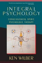 Integral Psychology: Consciousness, Spirit, Psychology, Therapy – GOOD