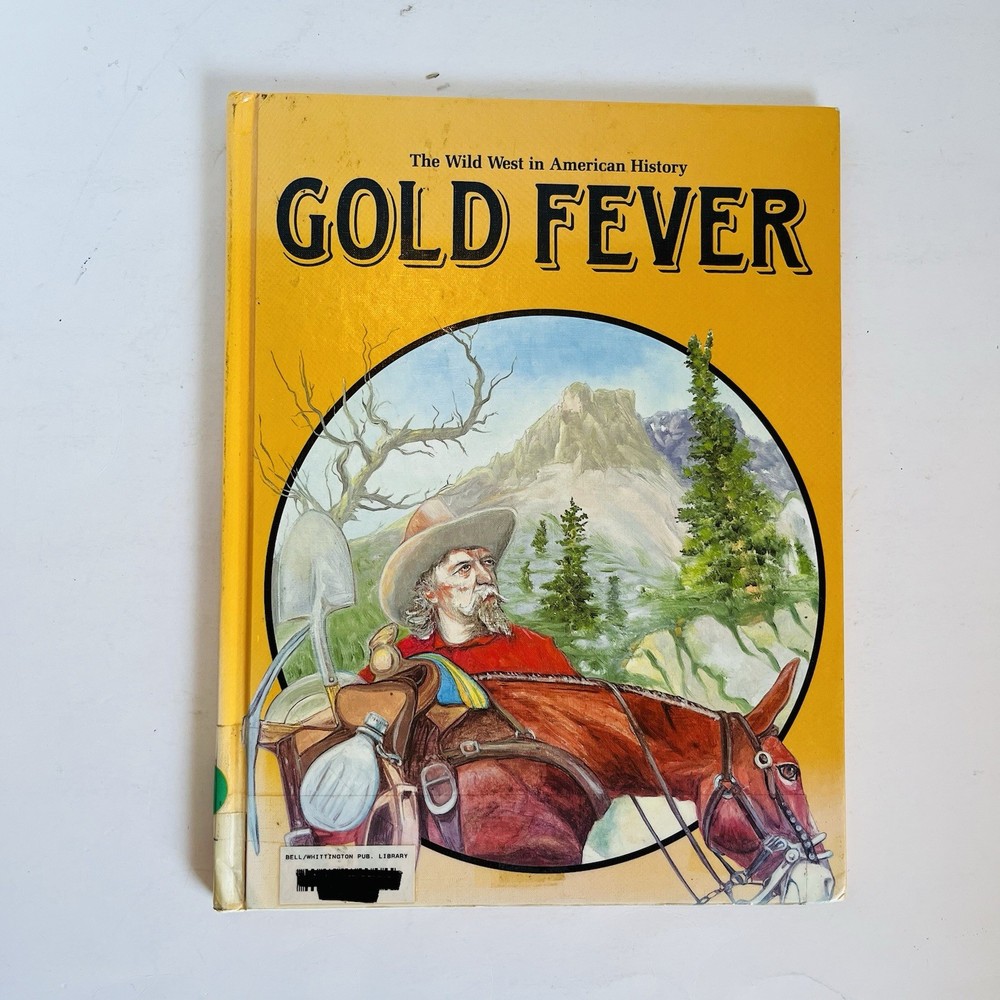 Gold Fever Wild West American History Rourke 1990 AI Lake Hardcover Book ExLib