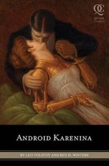 Android Karenina (Quirk Classic) – Paperback By Tolstoy, Leo – GOOD