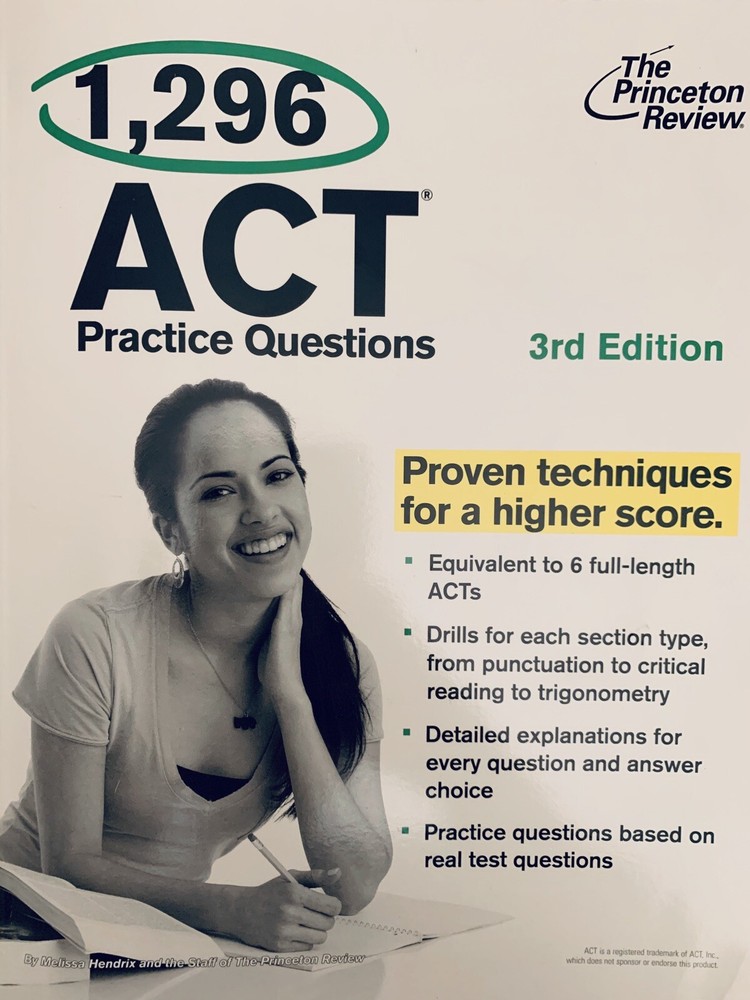 College Test Preparation: 1,296 ACT Practice Questions, 3rd Ed Princeton Review