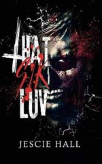 Sick Fux + THAT SIK LUV +The Mindf*ck Series….. Paperback 3books set