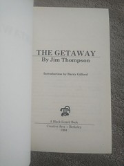 The Getaway by Jim Thompson. 1984 – Black Lizard pb. Like New condition
