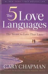 The 5 Love Languages: The Secret to Love That- 9780802473158, paperback, Chapman
