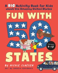 Fun with 50 States: A Big Activity Book for Kids about the Amazing United – GOOD