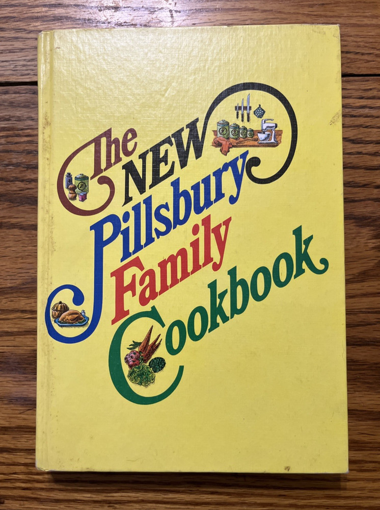 The New Pillsbury Family Cookbook, HC 1972 Second Printing