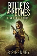 Bullets And Bones by R.S. Penney Paperback Book