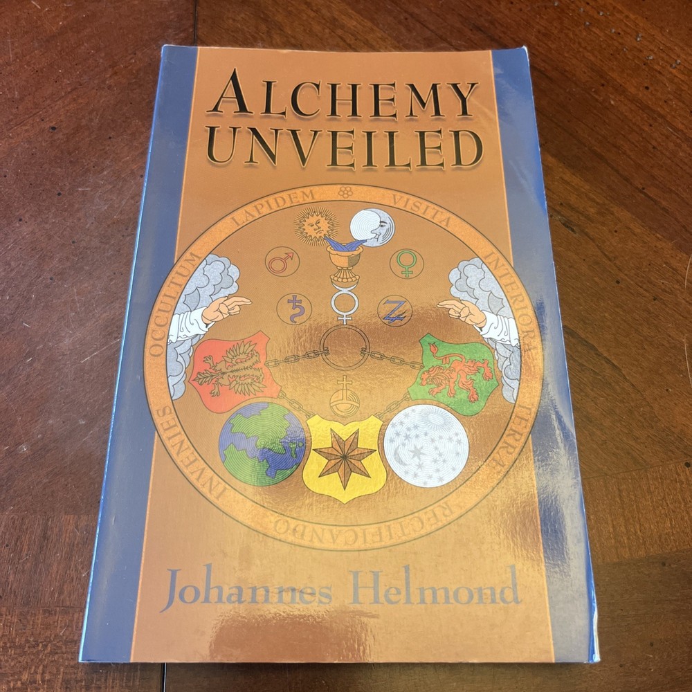 Alchemy Unveiled – Paperback, by Helmond Johannes – Good