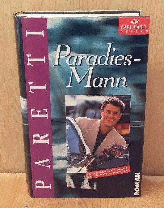 Paradies-Man Novel Sandra Paretti Carl Habel Publishing 1983 381 Pages