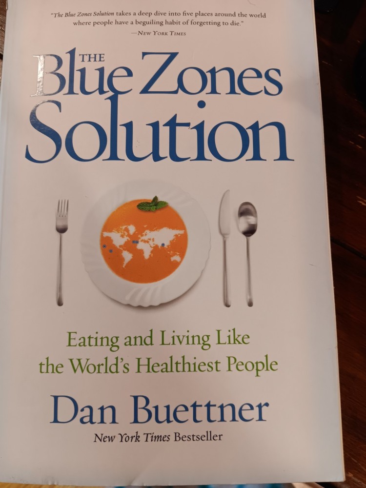 The Blue Zones Solution by Dan Buettner