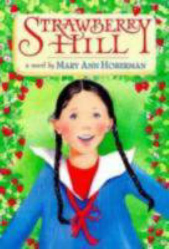 Strawberry Hill by Mary Ann Hoberman