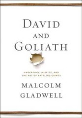 David and Goliath: Underdogs, Misfits, and the Art of Bat – VERY GOOD