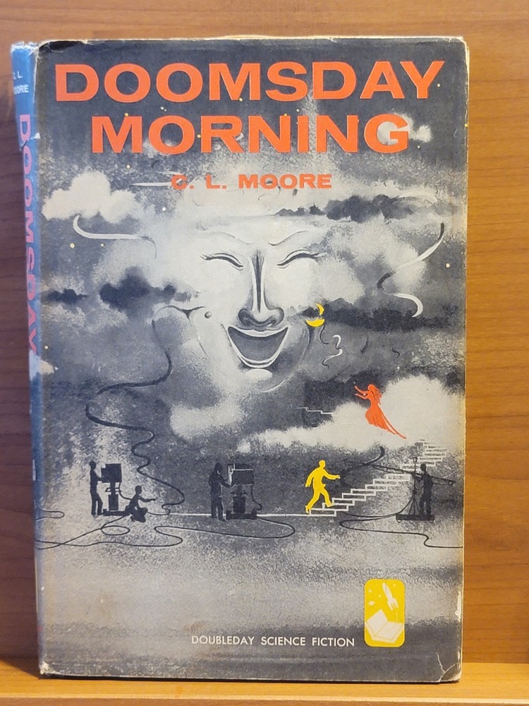 Doomsday Morning by C.L. Moore Double Day 1957 Book Club Edition