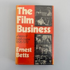 The Film Business Ernest Betts 1973 First Edition British Cinema History Pitman