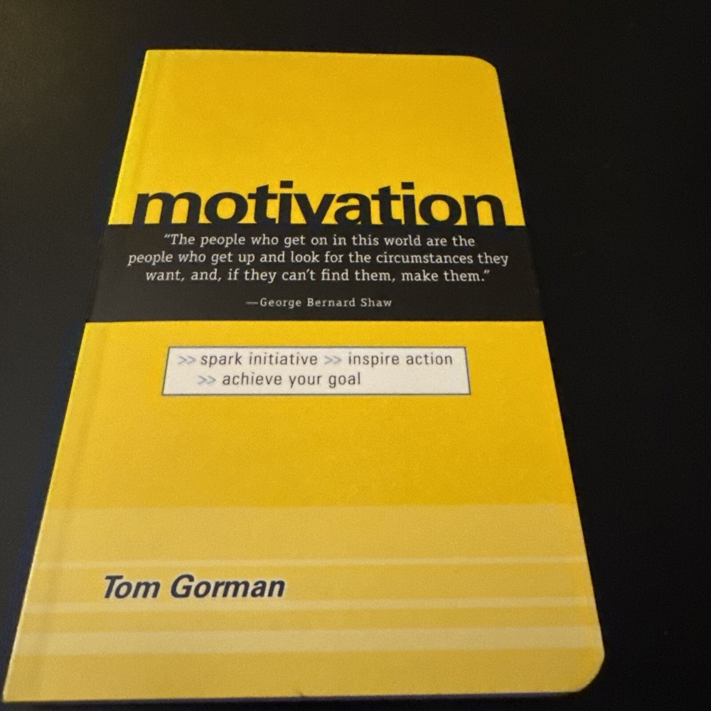 Motivation: Spark Initiative. Inspire Action. Achieve Your Goal. (Paperback or S