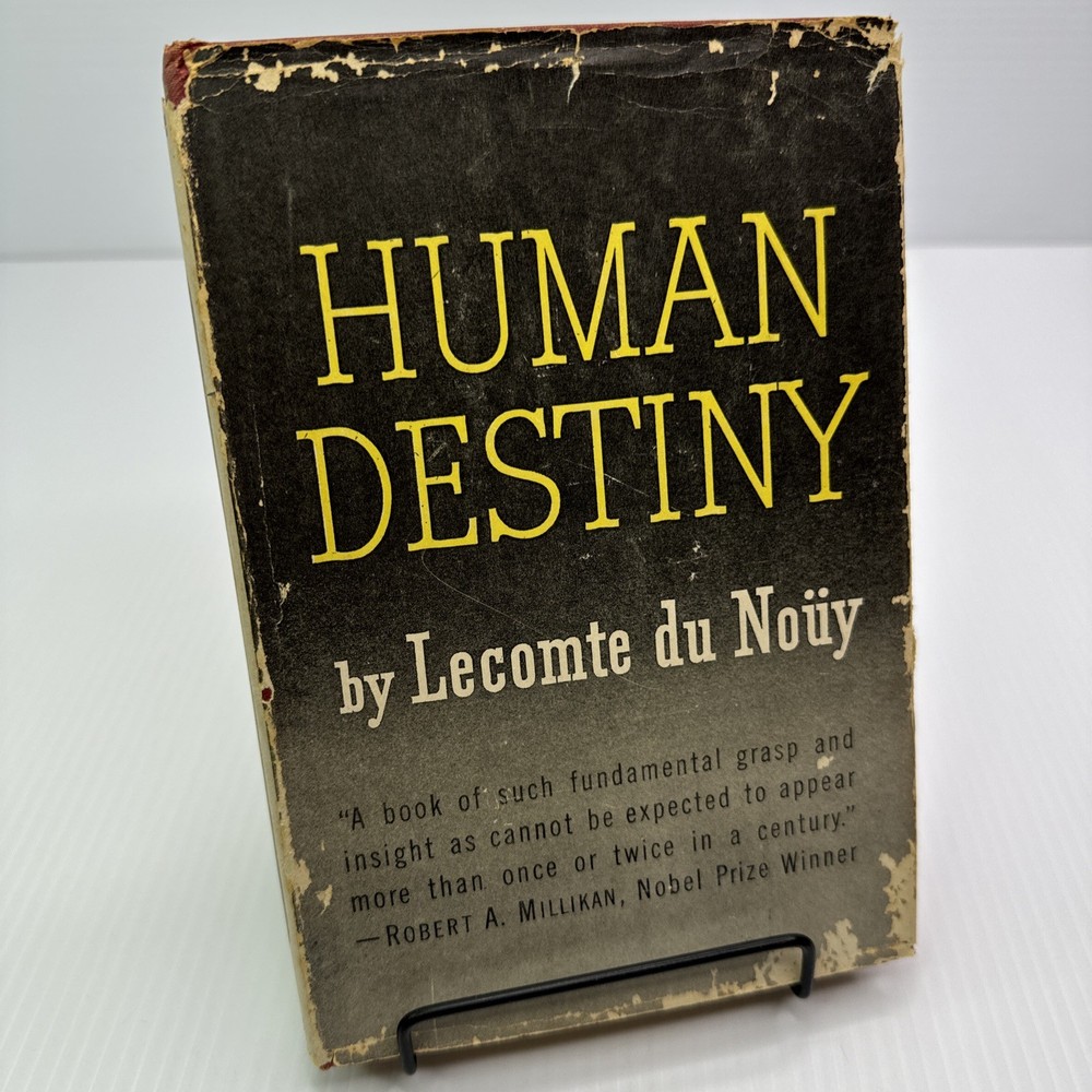 Human Destiny Lecomte du Nouy Hardcover 1947 Longmans Green and Co.