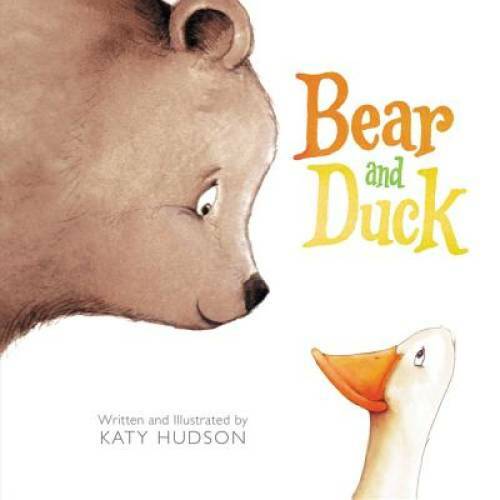 Bear and Duck – Hardcover By Hudson, Katy – GOOD