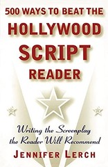 500 Ways to Beat the Hollywood Script Reader: Writing the Screenplay – VERY GOOD
