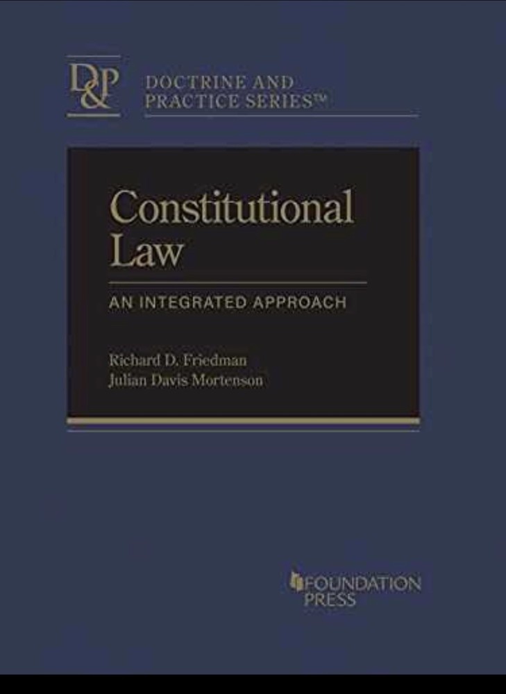 Constitutional Law: An – Hardcover, by Friedman Richard; Mortenson – Very Good
