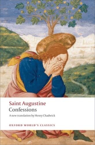 Confessions (Oxford World’s Classics) – Paperback By Augustine, Saint – GOOD