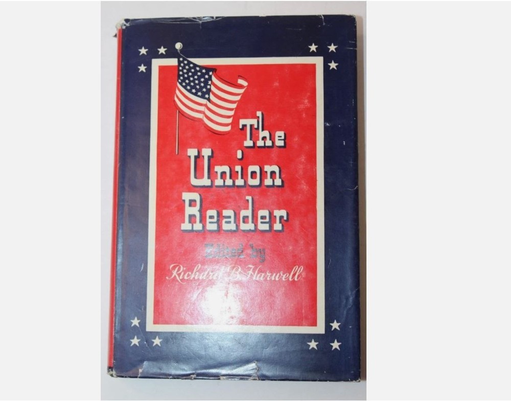 The Union Reader book by Richard B. Harwell 1958 1st Edition US Civil War HCDJ