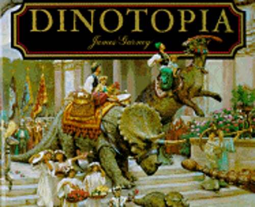 Dinotopia: A Land Apart from Time by James Gurney: Used