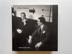 Mies in America Mies Van der Rohe Phyllis Lambert 2001 CCA Whitney