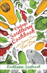 Vintage Southern Cookbook Ilustrated Lochlainn Seabrook 588 pages Paperback