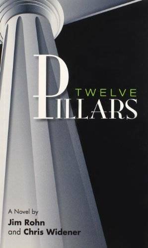 Twelve Pillars – Paperback By Jim Rohn – VERY GOOD