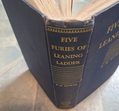 Five Furies Of Leaning Ladder Bower 1936 Hardcover First Edition