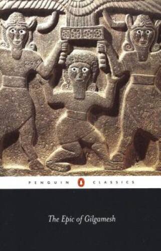 The Epic of Gilgamesh – Paperback By Anonymous – GOOD
